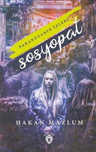 Sosyopat: Paranoyanın İzleri (Paperback)