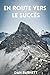 En route vers le succès