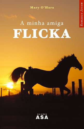 A Minha Amiga Flicka (Paperback)
