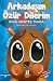 Arkadasim Özür Dilerim by Ayla Mentes Tunga