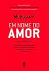 Em nome do amor Carta ao Papa (Portuguese Edition) Em nome do amor Carta ao Papa (Portuguese Edition)