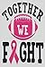 Together We Fight: Cancer A...