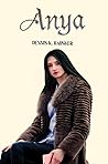 Anya by Dennis K.  Hausker