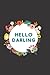 Hello Darling Journal by Shellie Smith