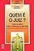 Quem é o Juiz? Para Acabar ...