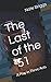 The Last of the '51: A Play...