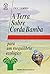 A Terra Sobre Corda Bamba by Eric Lambin