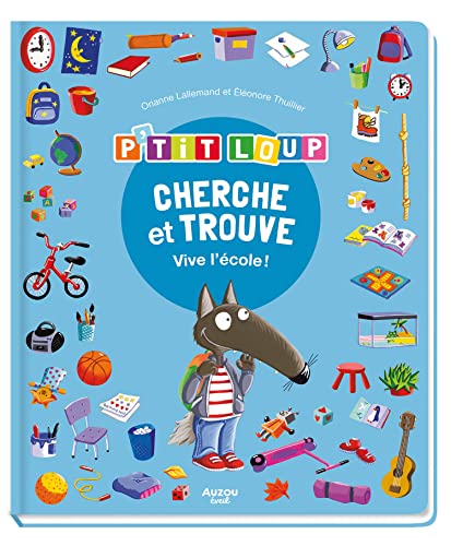 P'tit Loup - Cherche et trouve - Vive l'école ! (Board Book)