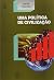 Pol’tica de Civilizacao, Uma