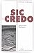 Sic credo
