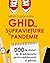 Ghid de supravietuire in pandemie. 500 de sfaturi de la adole... by Mihai Copăceanu