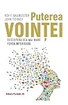 Puterea Vointei. ...