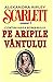 Scarlett. Volumul 1 (continuarea romanului Pe Aripile Vantului) (Romanian Editiiion)