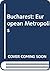 Bucharest: European Metropolis