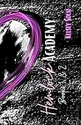 Hemlock Academy: Books 1 & 2