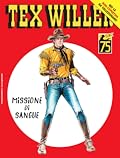 Tex Willer n. 54: Missione di sangue