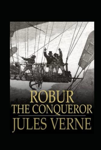 Robur the Conqueror Annotated
