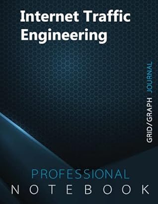 Internet Traffic Engineering Notebook, Grid/Graph Journal, Professional Notebook, Office Writing Notebook, Daily Notes & Action Items Notebook, 140 pages, 8.5” x 11”, Glossy cover