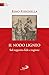 Il nodo ligneo: Sul rapporto fede e ragione (Italian Edition)