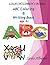 LOLA CHILDREN’S BOOKS: ABC Coloring & Writing Book age 4+