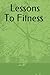 Lessons To Fitness: Way to ...