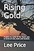 Rising Gold by Lee Price
