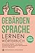Gebärdensprache lernen - Wörterbuch by Discendum Linguarum