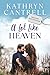 A Lot Like Heaven (Military Matchmaker #6)