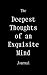 The Deepest Thoughts of an ...