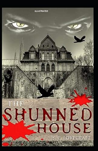 The Shunned House Illustrated