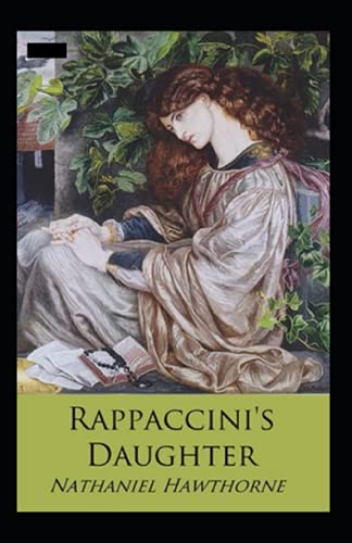 Rappaccini's Daughter Annotated