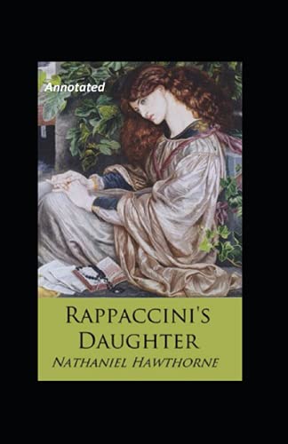 Rappaccini's Daughter Annotated