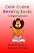 Color Coded Blending Books ...