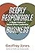 Deeply Responsible Business: A Global History of Values-Driven Leadership
