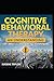 Cognitive Behavioral Therap...