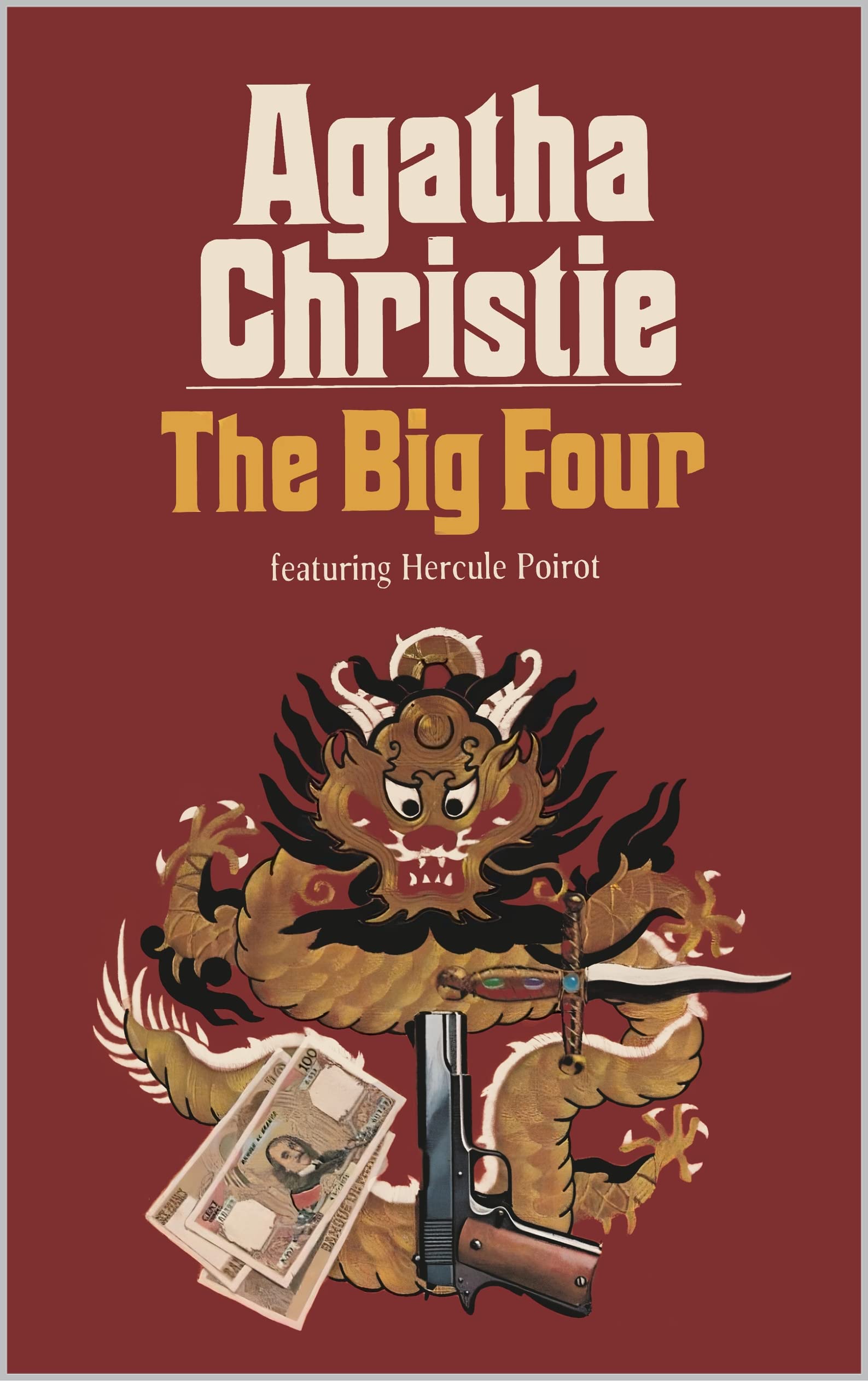The Big Four: A Hercule Poirot Mystery