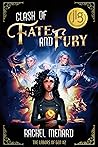 Clash of Fate and Fury