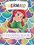 Mermaid Coloring Book: Colo...