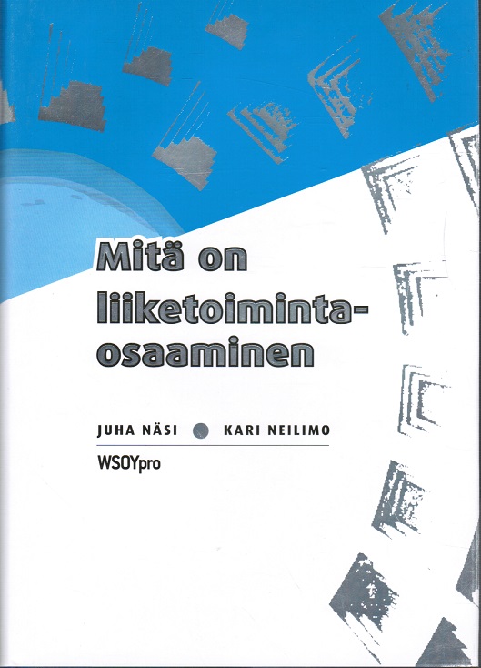 Mitä on liiketoimintaosaaminen (Hardcover)