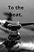To the beat- A Journal to m...