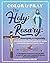 Color and Pray the Holy Rosary Meaningfully and Purposefully by Dom Chu