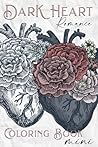 Dark Heart Romance: Adult Coloring Book