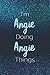 I'm Angie Doing Angie Thing...