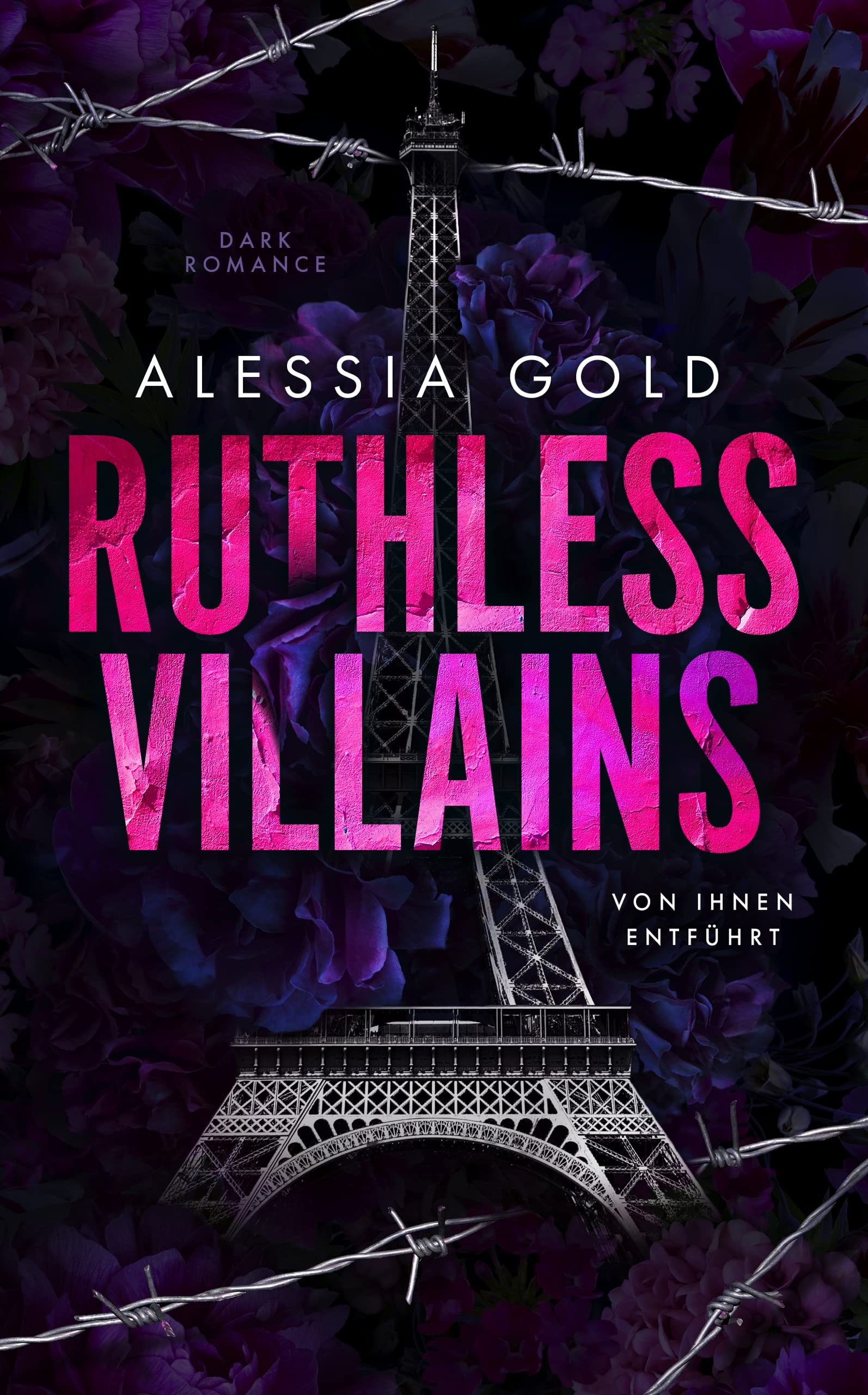 Ruthless Villains: Von ihnen entführt (Kindle Edition)
