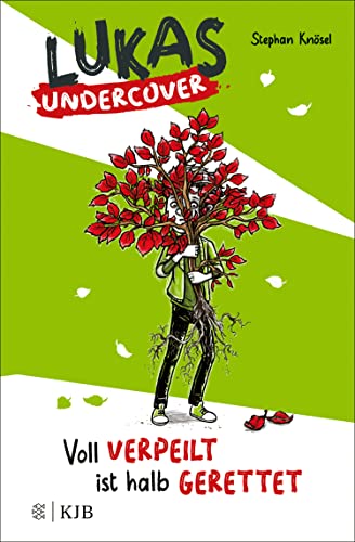 Lukas Undercover – Voll verpeilt ist halb gerettet (German Edition)