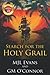 Search for the Holy Grail: ...