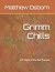 Grimm Chills: #7 Night of t...