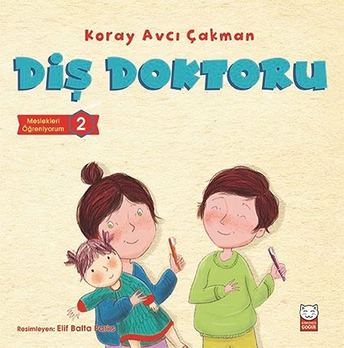 Diş Doktoru (Meslekleri Öğreniyorum, #2)