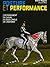 Posture et performance: L'entraînement du cheval vu sous l'angle de l'anatomie