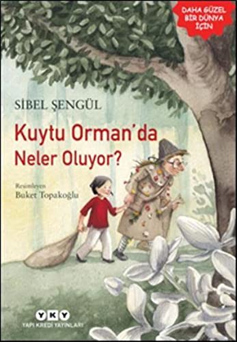 Kuytu Orman'da Neler Oluyor? (Paperback)